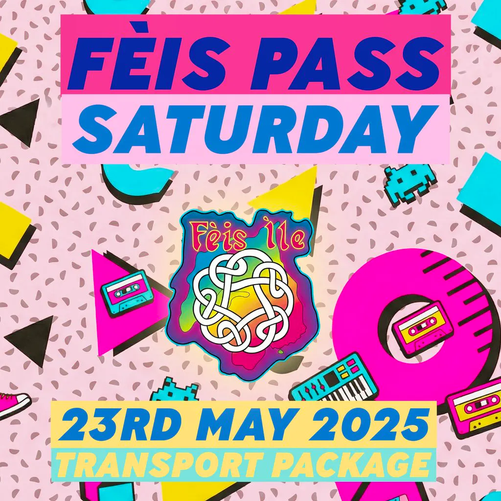 Fèis Pass. First Fling Saturday 23 May To Port Ellen for 8.30pm. at Port Askaig Ferry Terminal