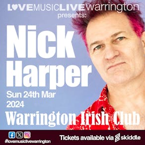 Nick Harper - Solo - Warrington Irish Club