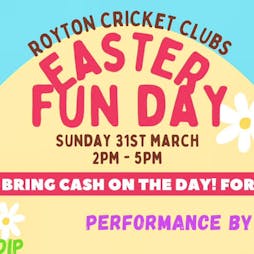 RCC Easter Fun Day 2024 Tickets | Royton Cricket Club Oldham  | Sun 31st March 2024 Lineup