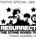 Resurrection Stone Roses Tribute 