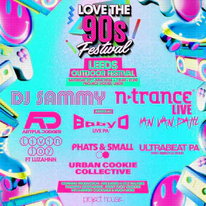 DJ SAMMY & MORE | Love the 90s Festival | Project House, Leeds