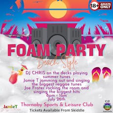 Foam Party Beach Style at Thornaby Sports And Liesure Club