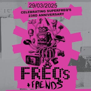 Freqs & Friends - Superfreq 23rd Anniversary