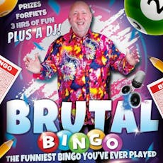 Brutal Bingo Party Night at Circus Tavern