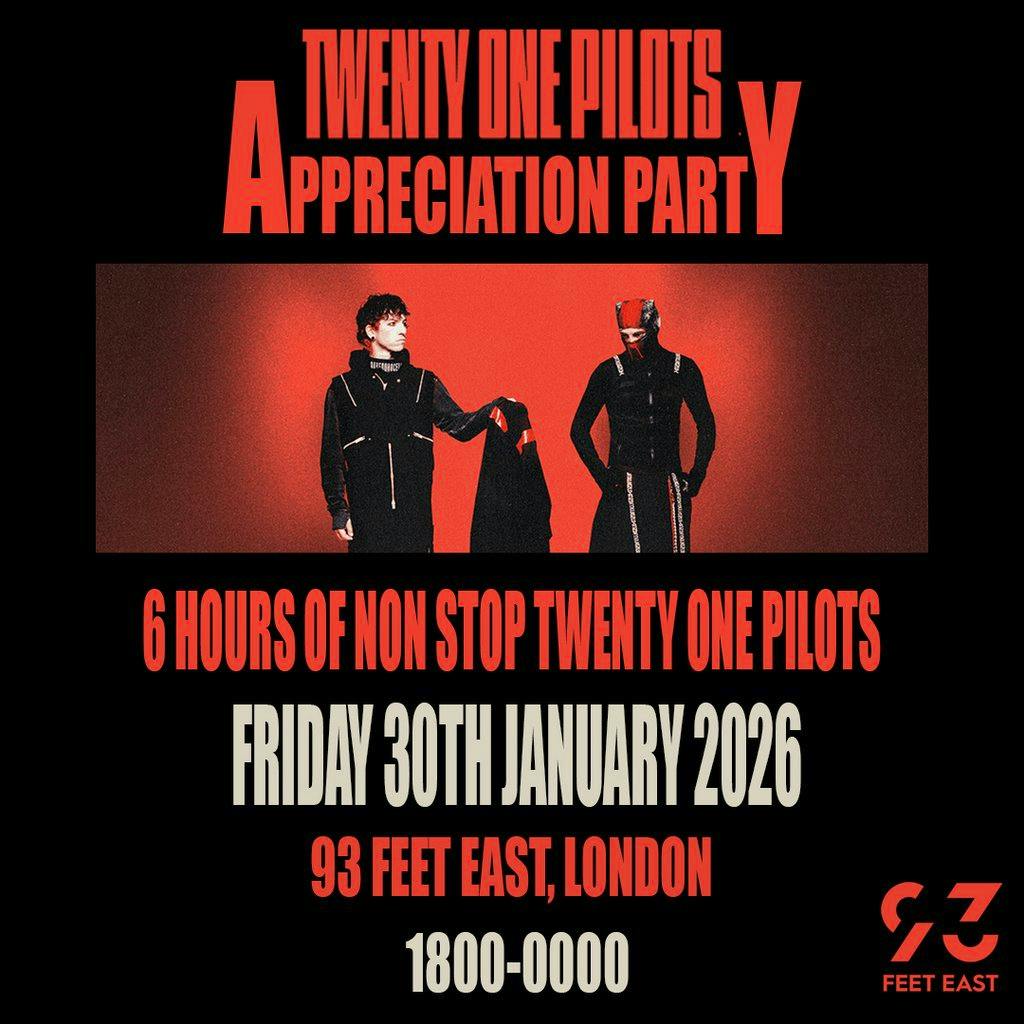 Twenty One Pilots Appreciation Party (London) at 93 Feet East