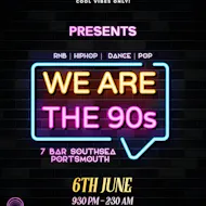 We are the 90s! at 7 Bar