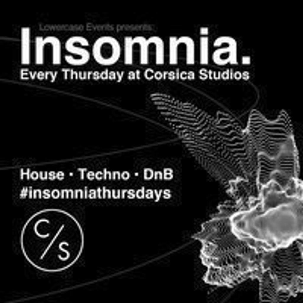 Insomnia London - House x DnB x Techno at Corsica Studios