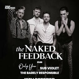 Venue: The Naked Feedback + Only You + Sub Violet + TBR | Room 2 Glasgow  | Sat 15th October 2022