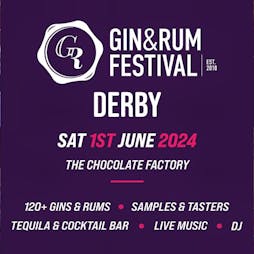 Gin & Rum Festival Derby 2024 Tickets | The Chocolate Factory Derby  | Sat 1st June 2024 Lineup