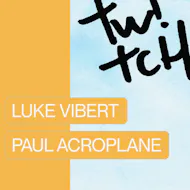Twitch - Luke Vibert at Ulster Sports Club