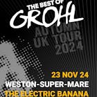 The Best of Grohl - The Electric Banana, Weston-super-Mare