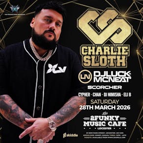 TXP Presents - Charlie Sloth, Scorcher & DJ Luck & MC Neat
