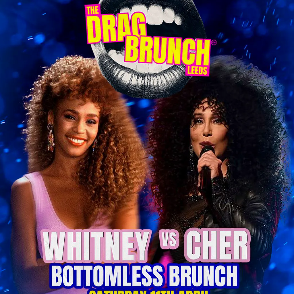 The Drag Brunch - Whitney Vs Cher Bottomless Brunch at Bar Fibre