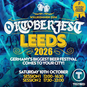 Oktoberfest |Testbed, Leeds