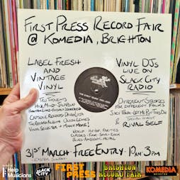 First Press Record Fair @ Komedia - 31st March Tickets | Komedia Brighton Brighton  | Sun 31st March 2024 Lineup