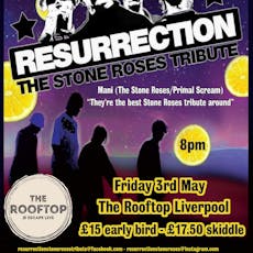 Resurrection Stone Roses Live at The Rooftop, Liverpool at Escape Liverpool