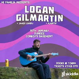 Logan Gilmartin + Support - Dundee Tickets | Conroy's Basement Dundee  | Sat 15th January 2022 Lineup