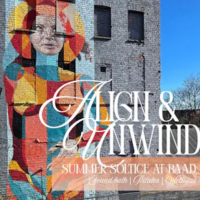 Align & Unwind: Summer Solstice at BAaD