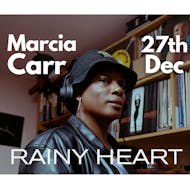 Wicked Can't Run presents Marcia Carr at Rainy Heart at Rainy Heart