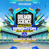 Breakin Science Brighton | Summer All Dayer at The Concorde 2