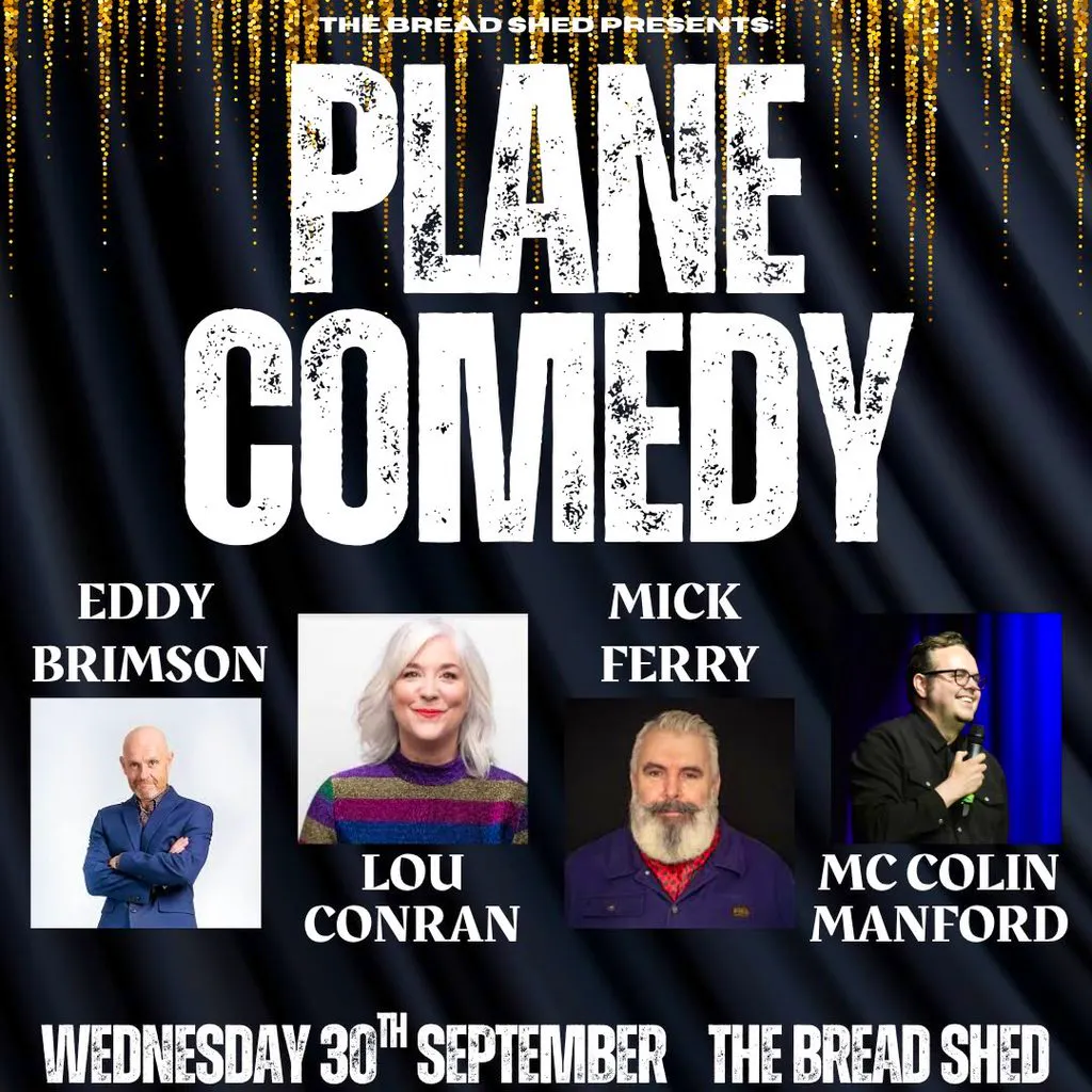 PLANE COMEDY - The Bread Shed, Manchester at The Bread Shed