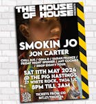 The House Of House Presents Smokin Jo & Jon Carter