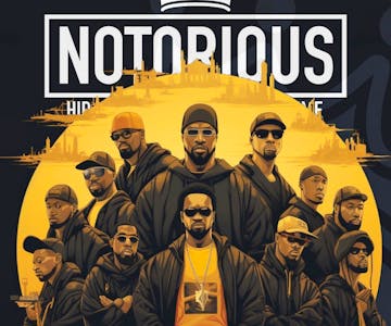 Notorious - Brighton's Hottest Hip Hop Event