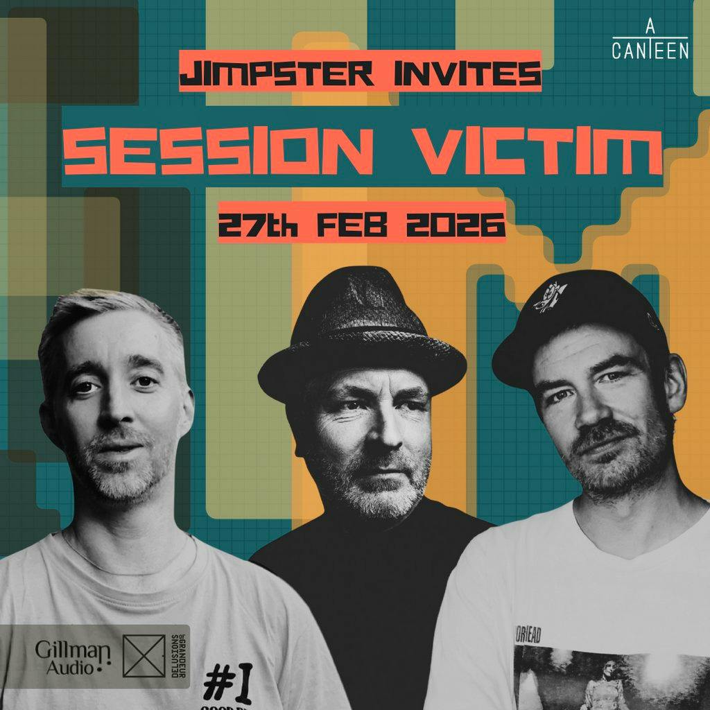 Jimpster Invites Session Victim at Acanteen