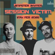 Jimpster Invites Session Victim at Acanteen