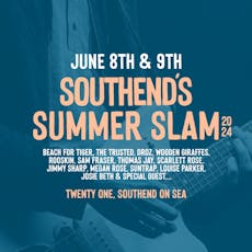 Southend's Summer Slam 2024 Weekender at Twenty One