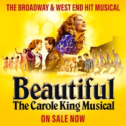 Beautiful ??' The Carole King Musical | Blackpool Grand Theatre Blackpool  | Tue 18th October 2022 Lineup