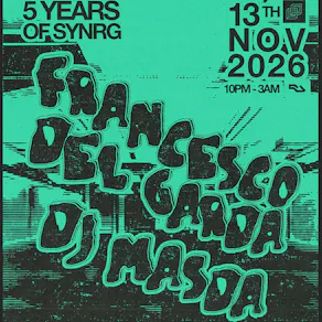 SYNRG Presents - Francesco Del Garda & DJ Masda