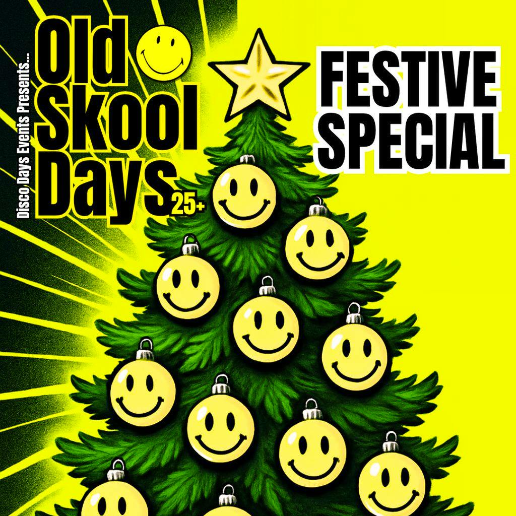 Old Skool Days - Festive Special! at Club Tropicana