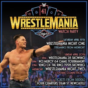 WrestleMania 41 @ Four Quarters Newcastle