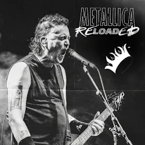 Metallica Reloaded