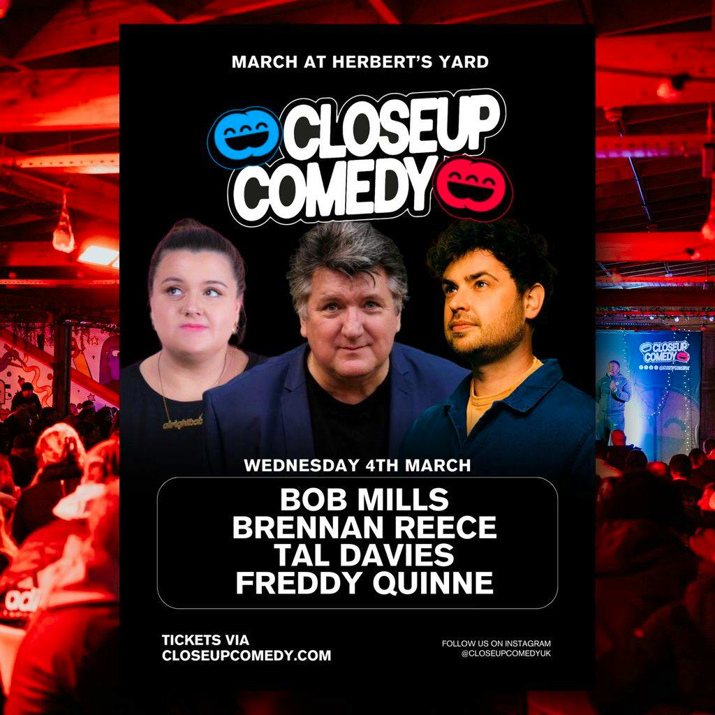 CLOSEUP COMEDY at Herbert's Yard with Bob Mills + Brennan Reece! at Herberts Yard