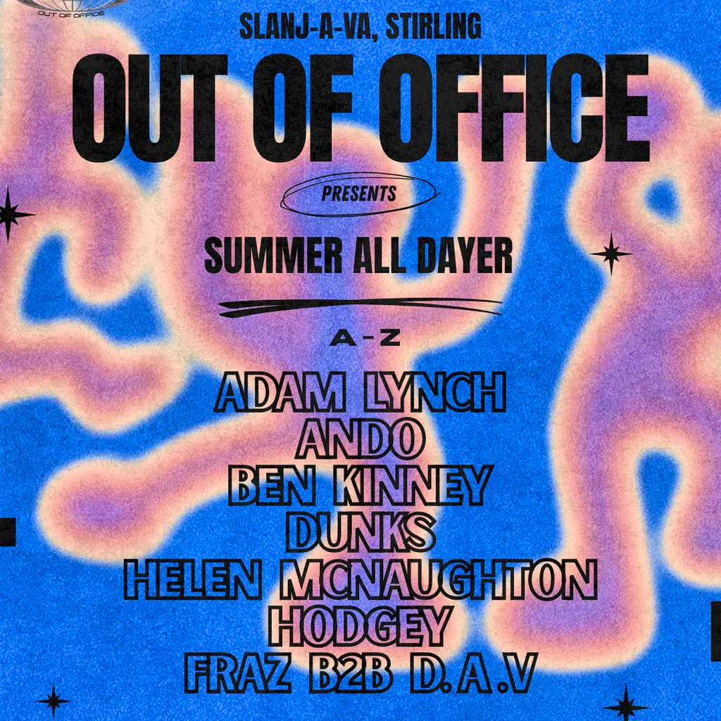 Out Of Office - Summer All Dayer - Slanj-A-Va at Slanj A Va