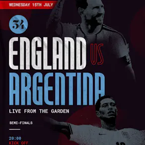 54 Presents: England vs Argentina