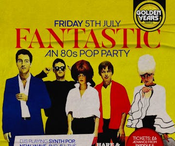 Fantastic 80s Party!