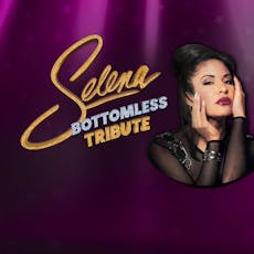 SELENA's Bottomless Tribute - 30 Years of "Amor Prohibido" at Vauxhall Food And Beer Garden