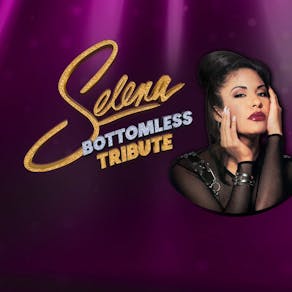 SELENA's Bottomless Tribute - 30 Years of "Amor Prohibido"