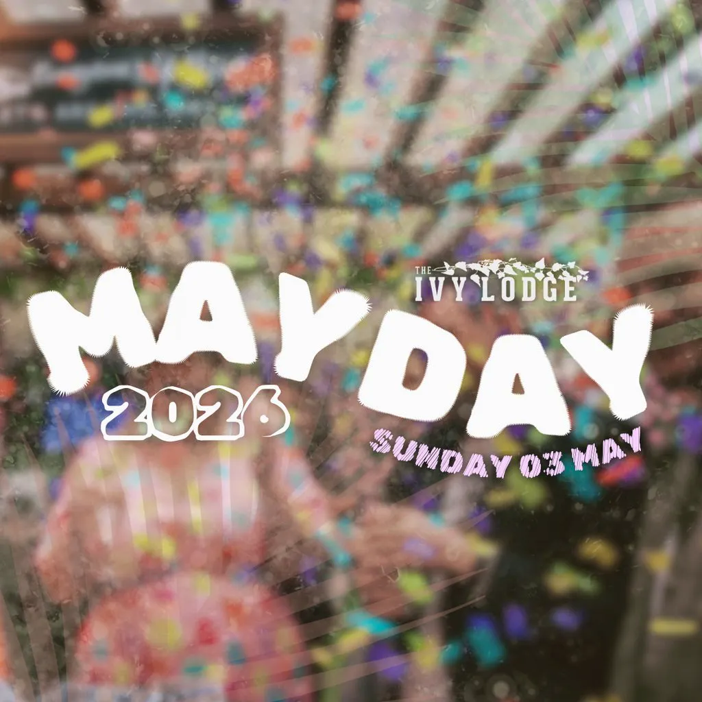 May Day 2026 at The Ivy Lodge