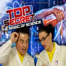 Top Secret The Magic of Science at Rainton Arena