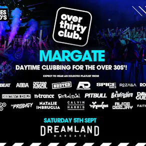OVER 30's CLUB - Daytime Festival - Dreamland Margate