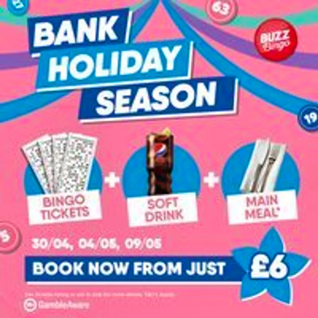 Bank Holiday Season - Buzz Bingo Barkingside 04/05 at Buzz Bingo Barkingside