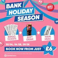 Bank Holiday Season - Buzz Bingo Barkingside 04/05 at Buzz Bingo Barkingside