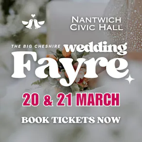 Cheshire Wedding Fair, Nantwich Civic Hall - 20 & 21 Mar 27