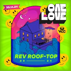 One Love at The Upstairs Rooftop Terrace   Revolution
