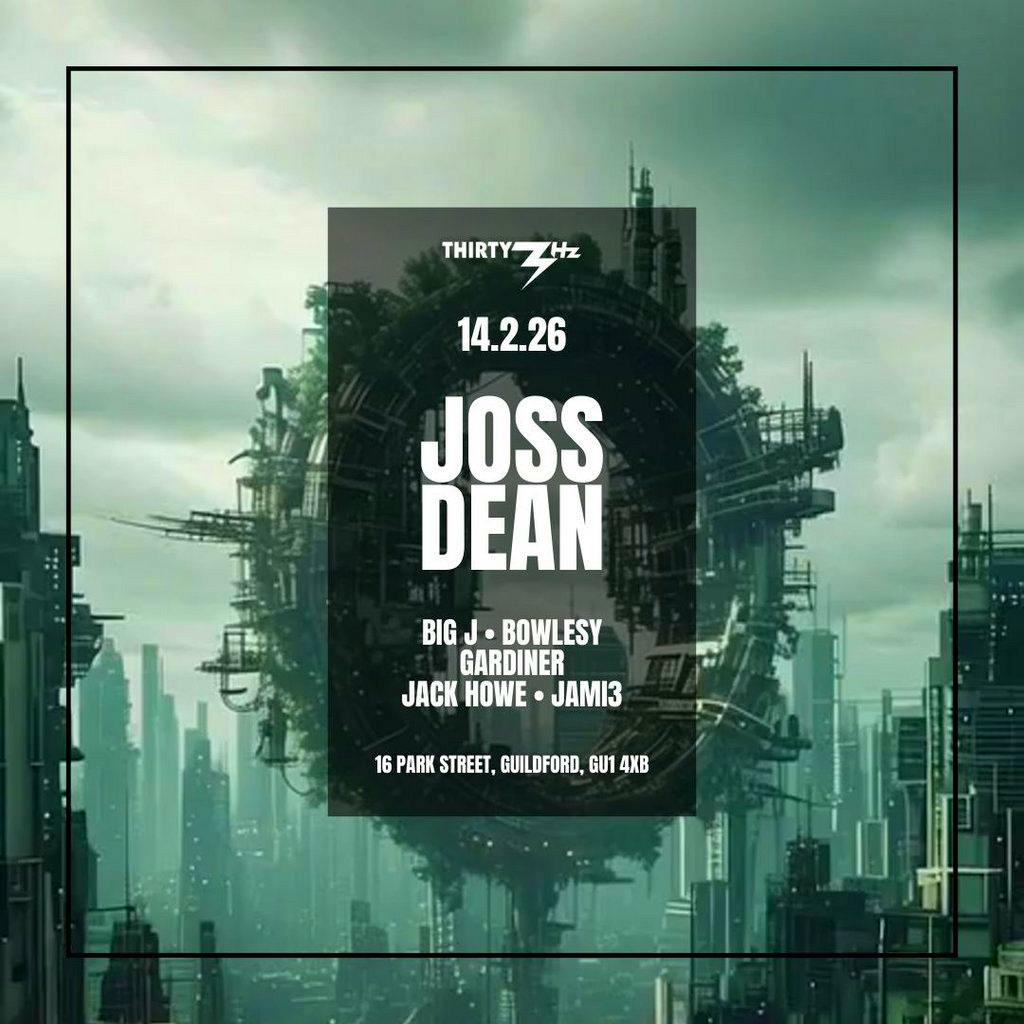 Joss Dean at Thirty3Hz