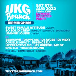 UKG Brunch - Birmingham Summer Rooftop Party Tickets | The Mill  Birmingham  | Sat 6th August 2022 Lineup